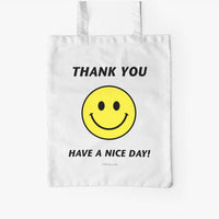 Jutebeutel von typealive in weiß mit dem Aufdruck „Thank you, have a nice day!“