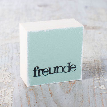 Dekoholzklotz, freunde, mint, 6x6cm, iopla