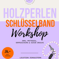 Workshop für Holzperlen-Schlüsselanhänger von Donaustern Mit Herz & Hand am 20.05.26, inklusive Designvorlage auf Flyer.