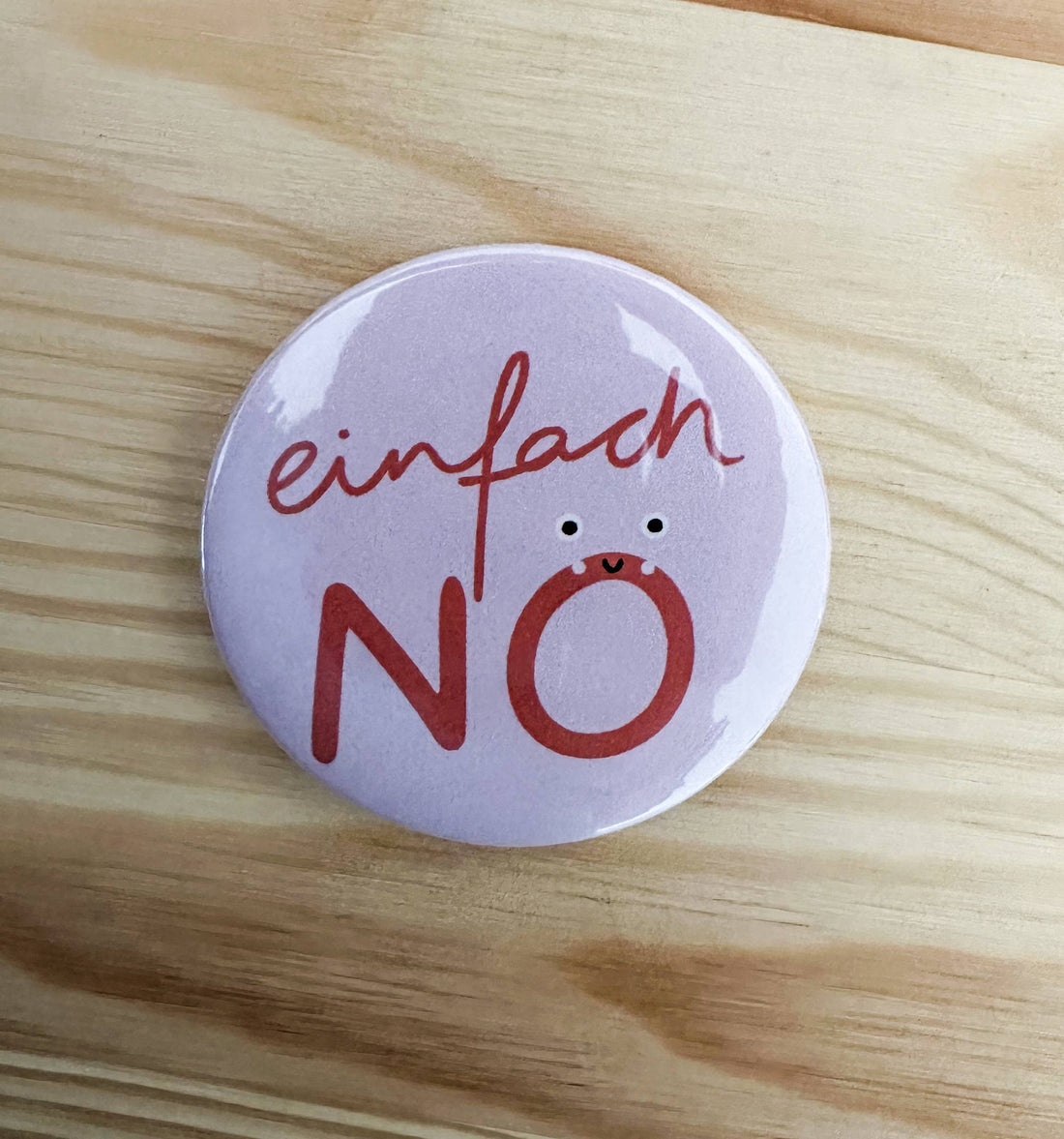 Button Pin „Einfach Nö“ | Studio Sonna